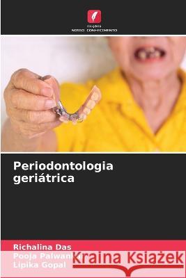 Periodontologia geriatrica Richalina Das Pooja Palwankar Lipika Gopal 9786205989197