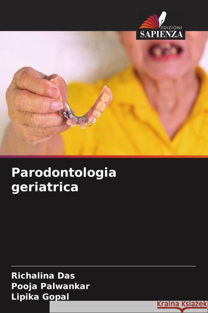 Parodontologia geriatrica Richalina Das Pooja Palwankar Lipika Gopal 9786205989272