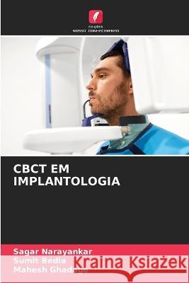 Cbct Em Implantologia Sagar Narayankar Sumit Bedia Mahesh Ghadage 9786205990018