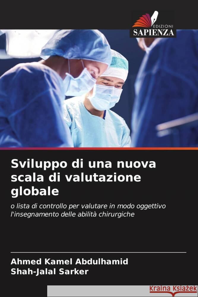 Sviluppo di una nuova scala di valutazione globale Ahmed Kamel Abdulhamid Shah-Jalal Sarker  9786205990032