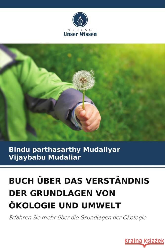 Buch UEber Das Verstandnis Der Grundlagen Von OEkologie Und Umwelt Bindu Parthasarthy Mudaliyar Vijaybabu Mudaliar  9786206003250