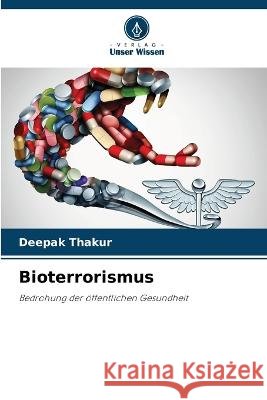 Bioterrorismus Deepak Thakur   9786206019503