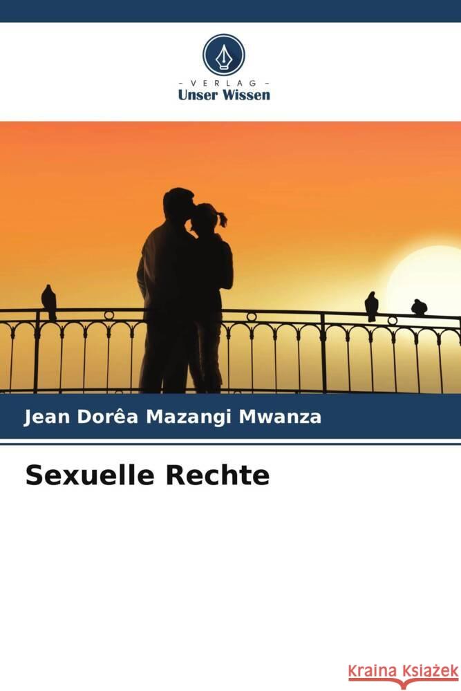 Sexuelle Rechte Jean Dorea Mazangi Mwanza   9786206022237