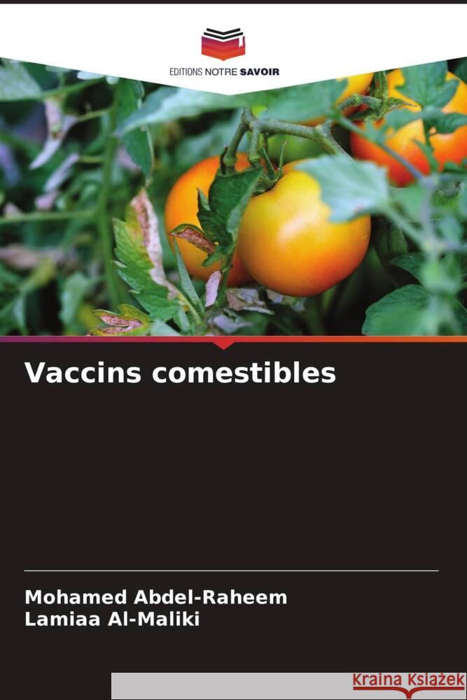 Vaccins comestibles Mohamed Abdel-Raheem Lamiaa Al-Maliki 9786206023388