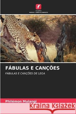 Fabulas E Cancoes Philemon Mulangi   9786206025375 Edicoes Nosso Conhecimento
