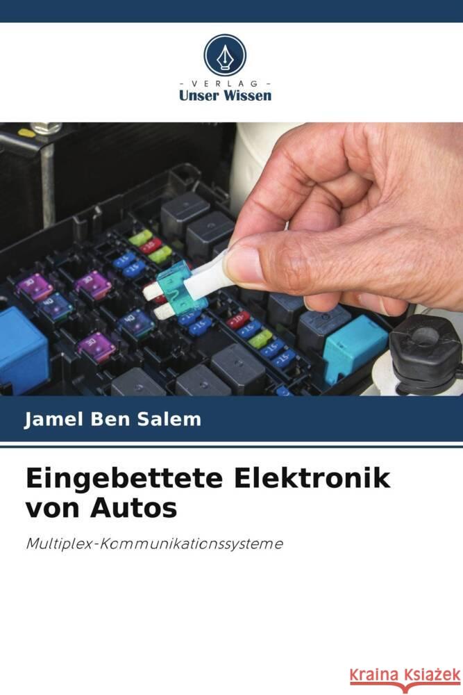 Eingebettete Elektronik von Autos Jamel Ben Salem   9786206030089