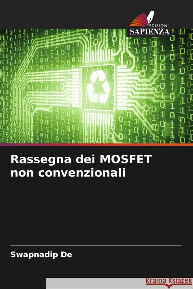 Rassegna dei MOSFET non convenzionali Swapnadip De   9786206030461