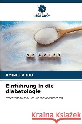 Einfuhrung in die diabetologie Amine Rahou   9786206034766