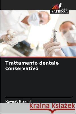 Trattamento dentale conservativo Kaynat Nizami   9786206035381