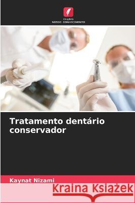 Tratamento dentario conservador Kaynat Nizami   9786206035398