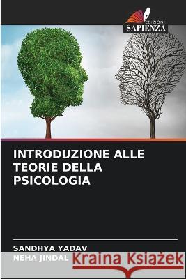 Introduzione Alle Teorie Della Psicologia Sandhya Yadav Neha Jindal  9786206039112