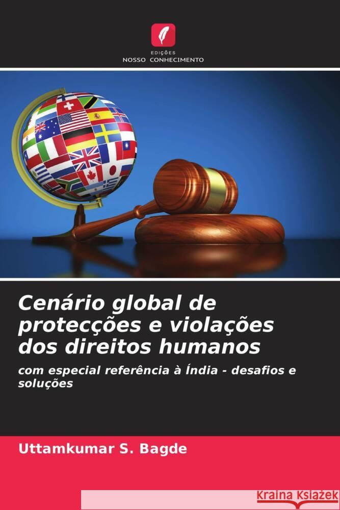 Cenario global de proteccoes e violacoes dos direitos humanos Uttamkumar S Bagde   9786206049302 Edicoes Nosso Conhecimento