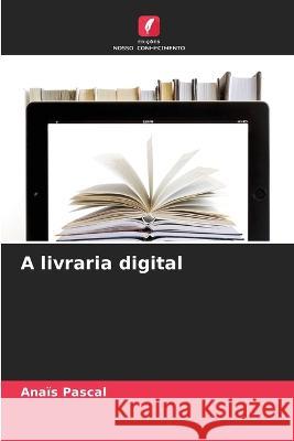 A livraria digital Anais Pascal   9786206052333