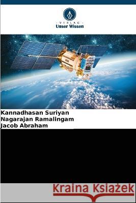 Forschung zur Satellitenkommunikation fur drahtlose Netzwerke Kannadhasan Suriyan Nagarajan Ramalingam Jacob Abraham 9786206054221