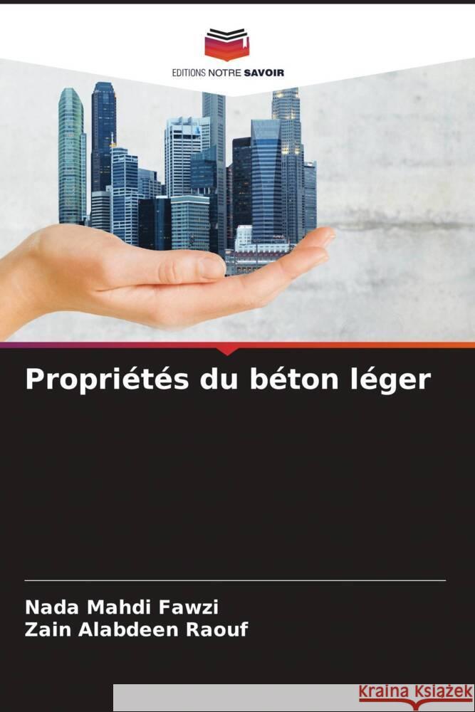 Proprietes du beton leger Nada Mahdi Fawzi Zain Alabdeen Raouf  9786206071242