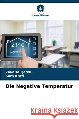 Die Negative Temperatur Zakaria Qaddi Sara Krafi  9786206080145 Verlag Unser Wissen