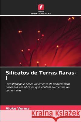 Silicatos de Terras Raras-I Aloke Verma   9786206082637