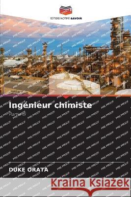 Ingenieur chimiste Duke Orata   9786206090595 Editions Notre Savoir