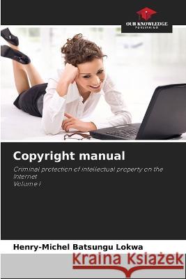 Copyright manual Henry-Michel Batsungu Lokwa   9786206098850