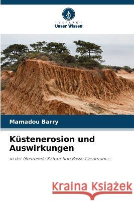 Kustenerosion und Auswirkungen Mamadou Barry   9786206101444
