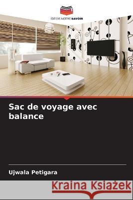 Sac de voyage avec balance Ujwala Petigara   9786206104452 Editions Notre Savoir