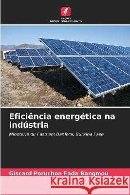 Eficiencia energetica na industria Giscard Peruchon Fada Bangmou   9786206114239 Edicoes Nosso Conhecimento