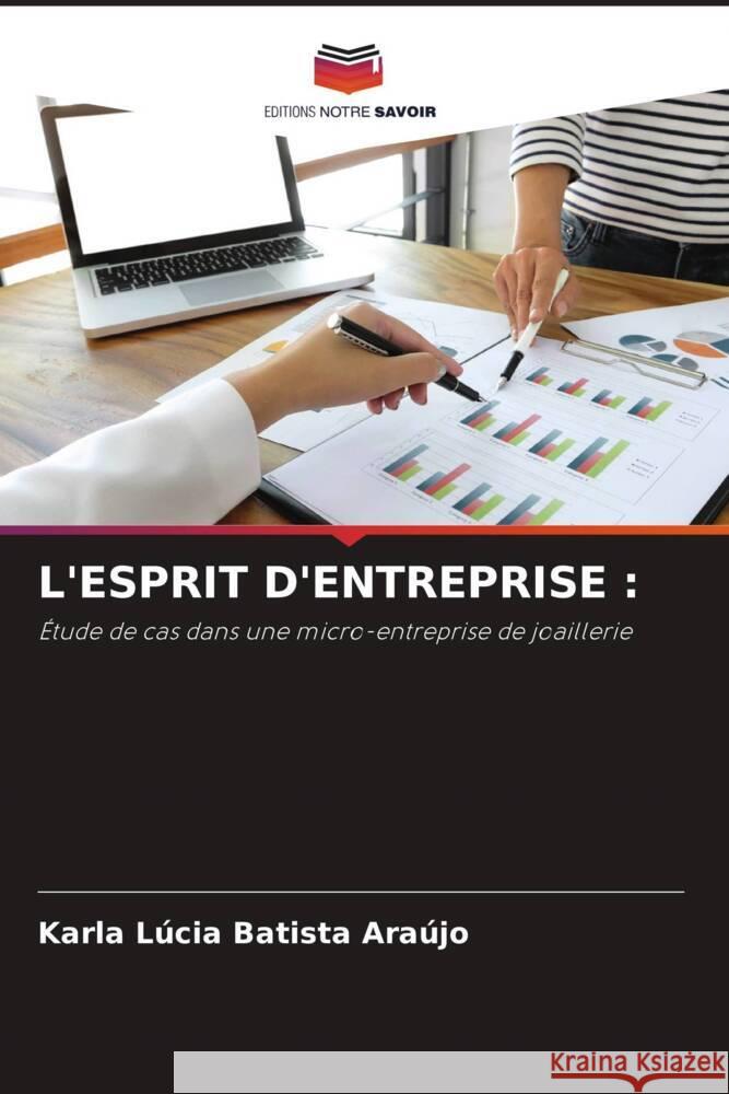 L'Esprit d'Entreprise Karla Lucia Batista Araujo   9786206121978