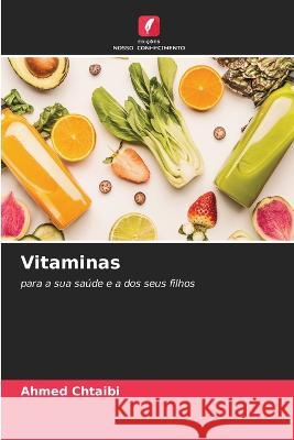 Vitaminas Ahmed Chtaibi   9786206122050 Edicoes Nosso Conhecimento