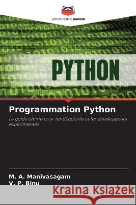 Programmation Python M A Manivasagam V P Binu  9786206123781 Editions Notre Savoir