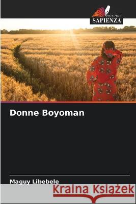 Donne Boyoman Maguy Libebele   9786206132417 Edizioni Sapienza