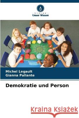 Demokratie und Person Michel Legault Gianna Pallante  9786206136187