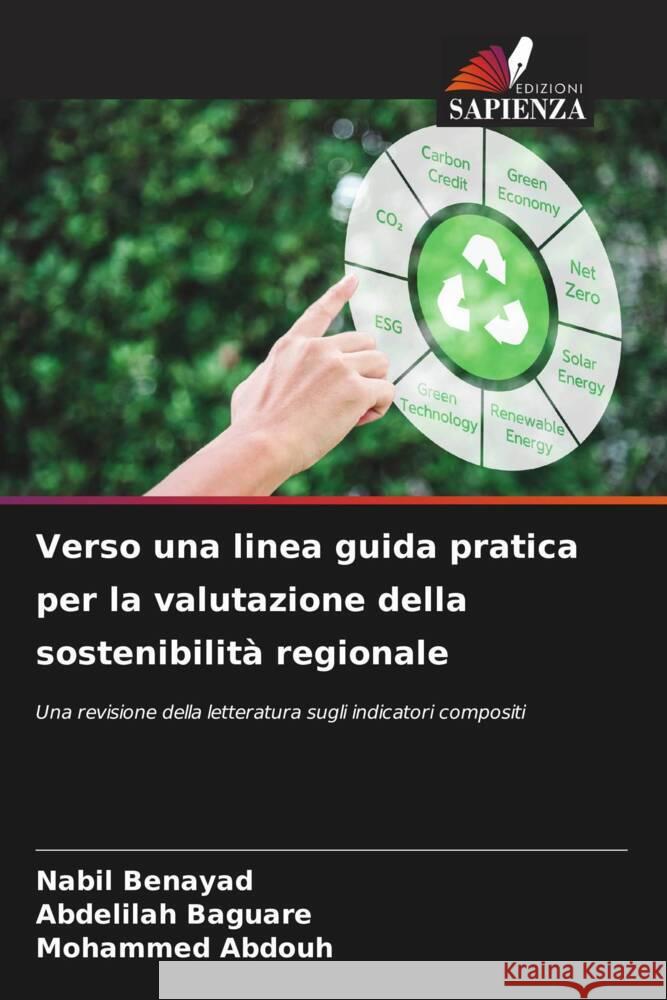 Verso una linea guida pratica per la valutazione della sostenibilita regionale Nabil Benayad Abdelilah Baguare Mohammed Abdouh 9786206139638