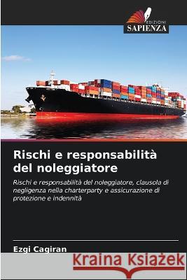 Rischi e responsabilita del noleggiatore Ezgi Cagiran   9786206140290