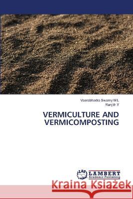 Vermiculture and Vermicomposting Veerabhadra Swamy M Ranjith Y 9786206141617