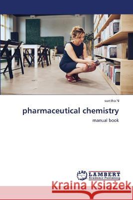 pharmaceutical chemistry N, Sunitha 9786206142065 LAP Lambert Academic Publishing