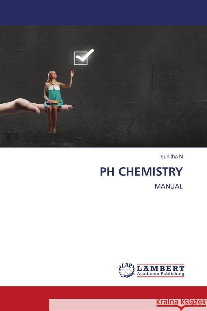 PH CHEMISTRY N, Sunitha 9786206144076