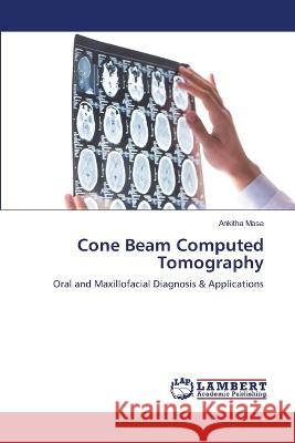 Cone Beam Computed Tomography Masa, Ankitha 9786206145783