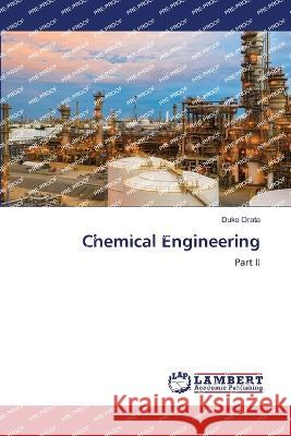 Chemical Engineering Duke Orata 9786206148081 LAP Lambert Academic Publishing