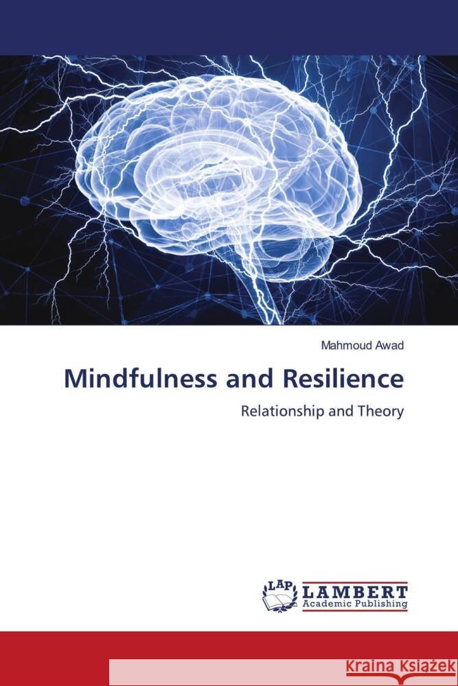 Mindfulness and Resilience Mahmoud Awad 9786206148128