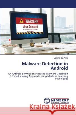 Malware Detection in Android Usama Bi 9786206148272