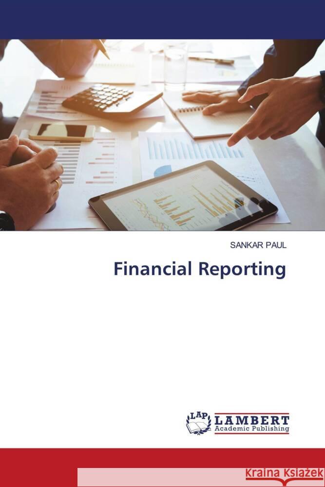 Financial Reporting Paul, Sankar 9786206149927