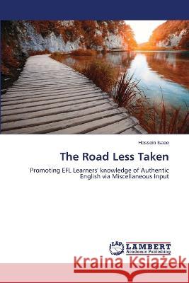 The Road Less Taken Isaee, Hossein 9786206152422