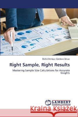 Right Sample, Right Results Gamboa Graus, Michel Enrique 9786206152835 LAP Lambert Academic Publishing