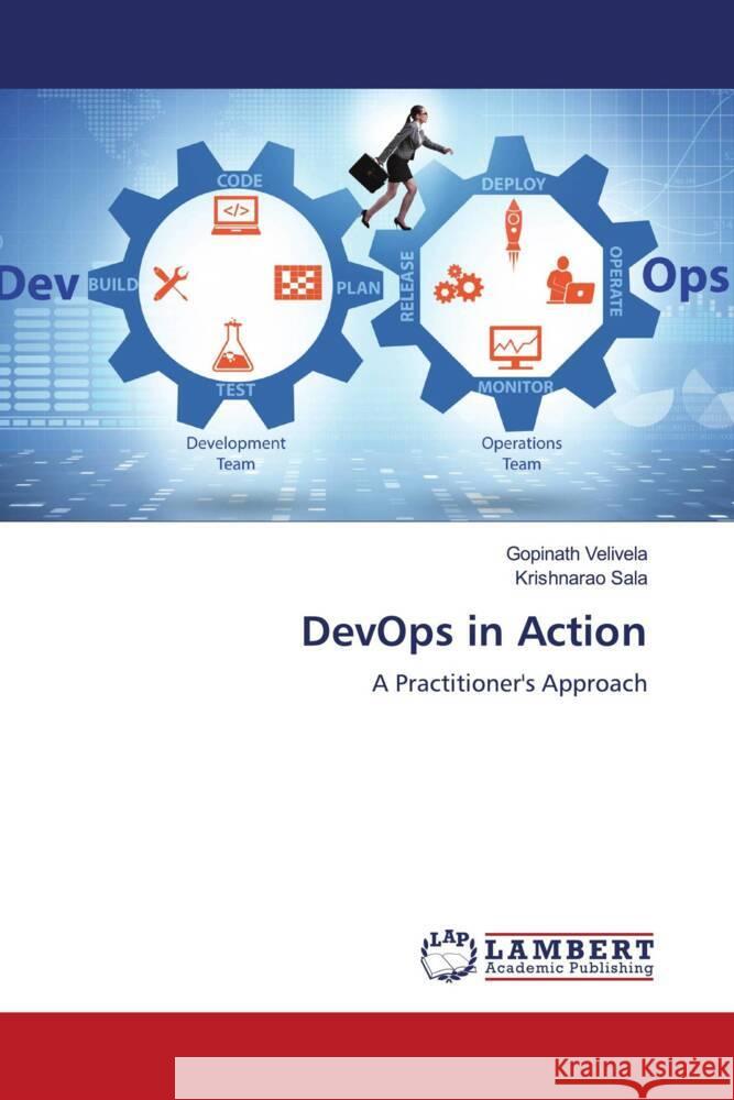 DevOps in Action Velivela, Gopinath, Sala, Krishnarao 9786206155195