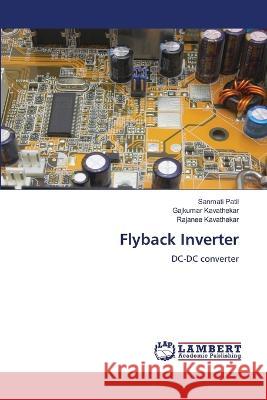 Flyback Inverter Patil, Sanmati, Kavathekar, Gajkumar, Kavathekar, Rajanee 9786206159216