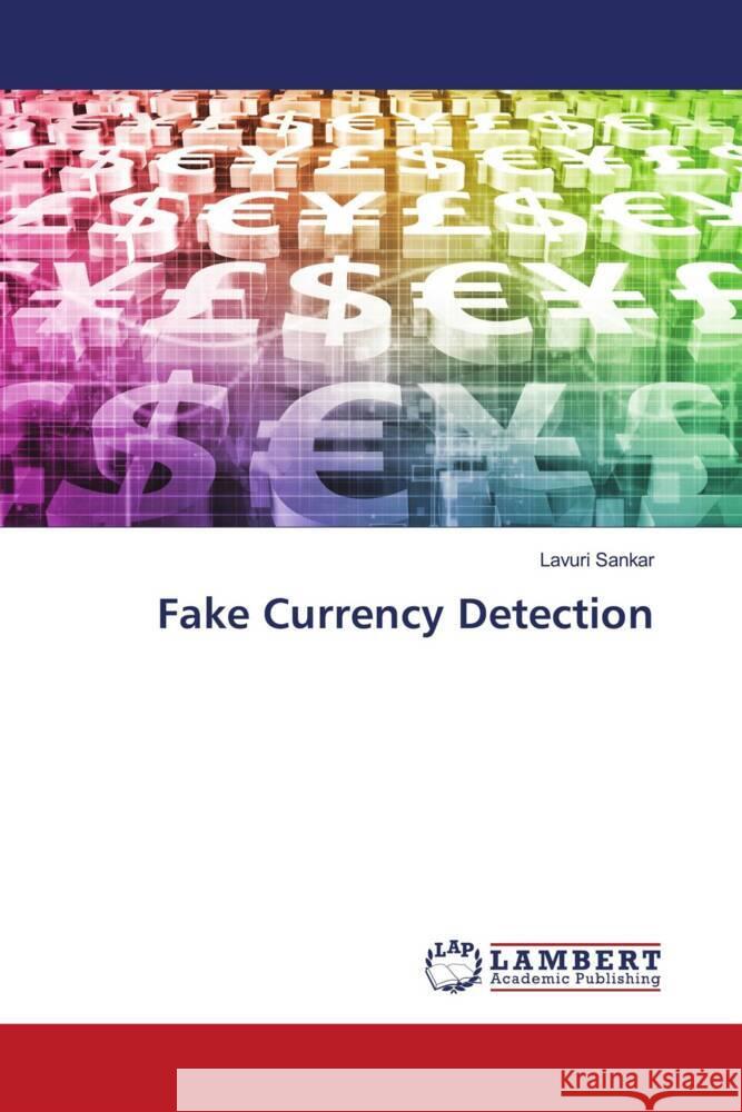 Fake Currency Detection Sankar, Lavuri 9786206159285