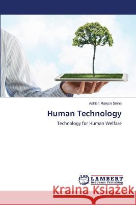 Human Technology Sinha, Ashish Ranjan 9786206159520