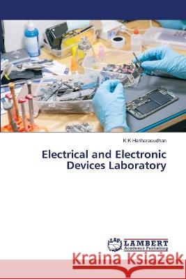 Electrical and Electronic Devices Laboratory Hariharasudhan, K K 9786206161646