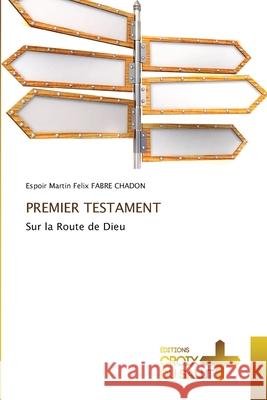 Premier Testament Espoir Martin Felix Fabr 9786206169635