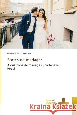 Sortes de mariages Marie-Paule L. Bomindo 9786206169871